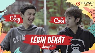 Iseng tapi Kompak, Lebih Dekat dengan Clay dan Cole