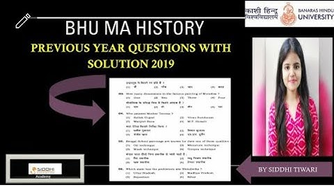 BHU MA History Entrance Exam Previous year Questions 2019 with Solutions | Part-02| By Siddhi Tiwari