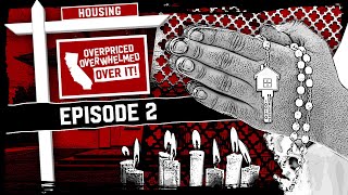 Overpriced, Overwhelmed, Over It! Ep. 2 'Landlord Confessions'