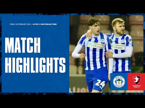 Wigan Cheltenham Goals And Highlights