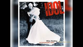 Billy Idol - White Wedding 💀 (Guitar Backing Track) 💀