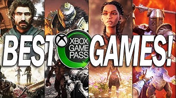 20 BEST XBOX GAME PASS Games YOU CAN