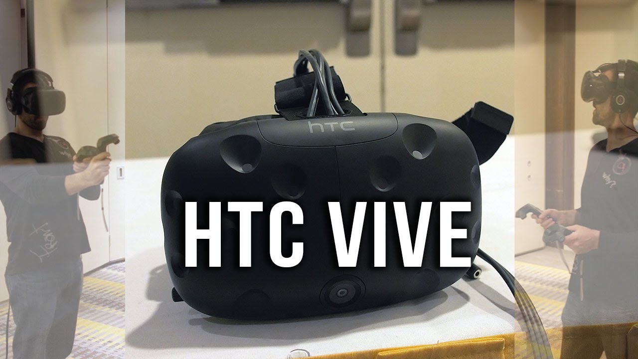 HTC Vive Hands-on and Interview! - YouTube