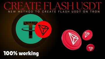 New Method on How to Create Flash USDT  | Flash USDT TRC20