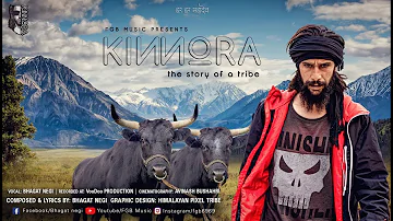 Kinnora I The Story Of A Tribe I Latest Kinnauri Video Song I Bhagat Negi I Voodoo Production