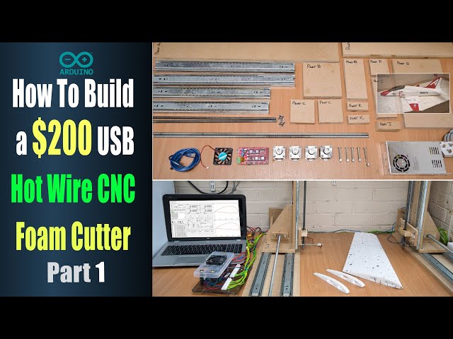 How to Build a $200 USB Hot Wire CNC Foam Cutter - Part 1