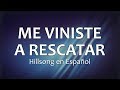 Descargar C0067 ME VINISTE A RESCATAR - Hillsong en Español (Letra) - Cantale Descargar C0067 ME VINISTE A RESCATAR - Hillsong en Español (Letra) - Cantale