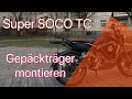 Super SOCO TC : Gepäckträger montieren