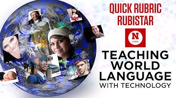 Tech EDGE, Teaching World Language with Technology - Quick Rubric and Rubistar