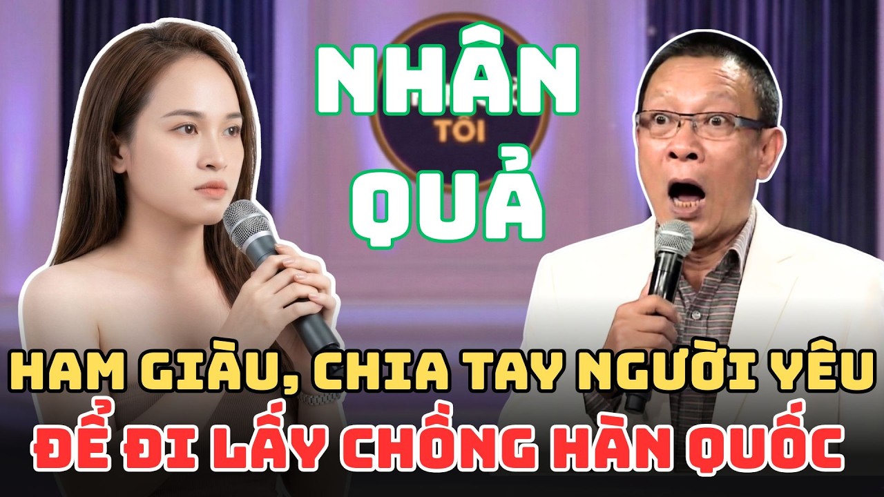 Chê Bạn Trai Nghèo, Bỏ Đi Lấy Chồng Hàn Quốc Và Cái Kết