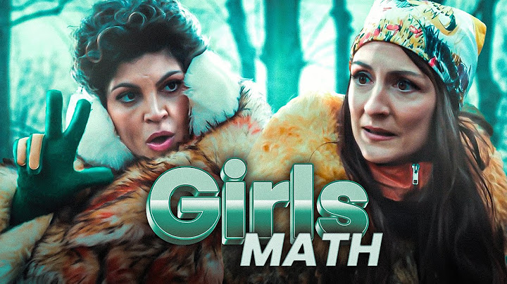 Girls math (avec Nawell Madani et Camille Chamoux) - CHAMOUXLAND