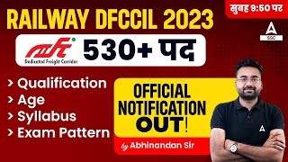 DFCCIL New Vacancy 2023 | DFCCIL Syllabus, Exam Pattern, Age | Full Details By Abhinandan Sir