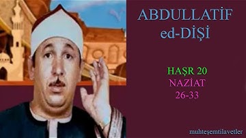 Abdullatif ed-Dişi - Haşr (20) Naziat (26-33)   عبداللطيف الديشي سورة الحشر و النازعات