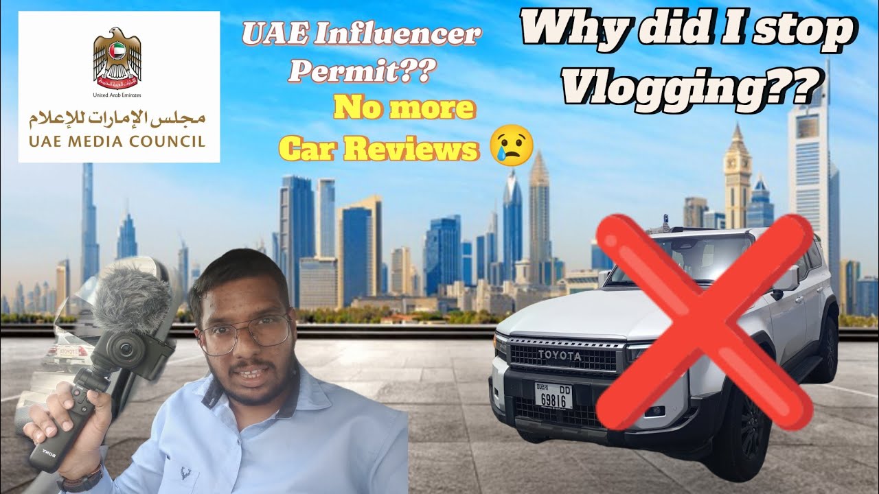 Reason why I stopped Car Reviews 😢 | UAE Media License for 