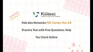 Palo Alto Networks PSE-Cortex-Pro-24 Practice Test with Free Questions: Help You Check Online