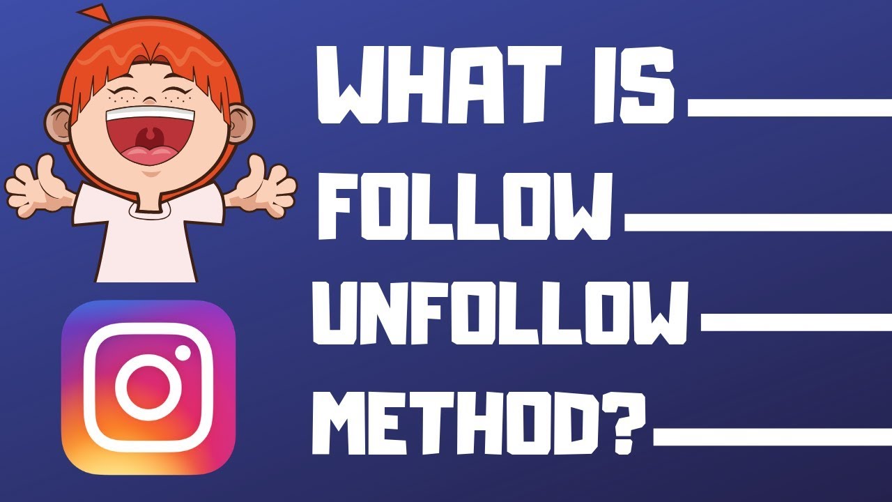 The truth behind the follow unfollow method on instagram