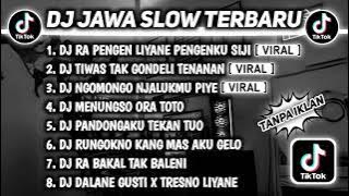 DJ RA PENGEN LIYANE PENGENKU SIJI MUNG KOWE (DUMES) || DJ JAWA SLOW TERBARU 2023 FULL ALBUM