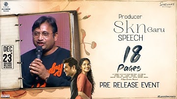 SKN Speech @ 18Pages Pre Release Event | Nikhil, Anupama | Sukumar | Surya Pratap