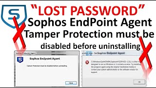 Uninstall SOPHOS Endpoint Agent TAMPER Protection Without PASSWORD