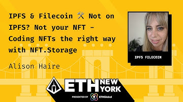 IPFS & Filecoin 🛠 Not on IPFS? Not your NFT - Coding NFTs the right way with NFT.Storage