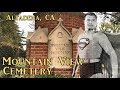 Exploring Mountain View Cemetery, Altadena, CA: Superman George Reeves Grave and Many Others