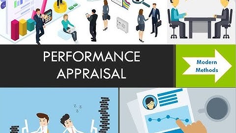 Modern Methods of Performance Appraisal