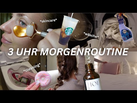 3 UHR MORGENROUTINE