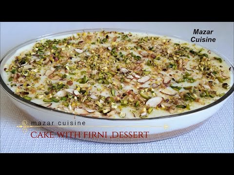 AFGHANI CAKE & FIRNI RECIPE کیک فرنی دار افغانی ,SPONGE CAKE RECIPE WITH FIRNI Mazar Cuisine