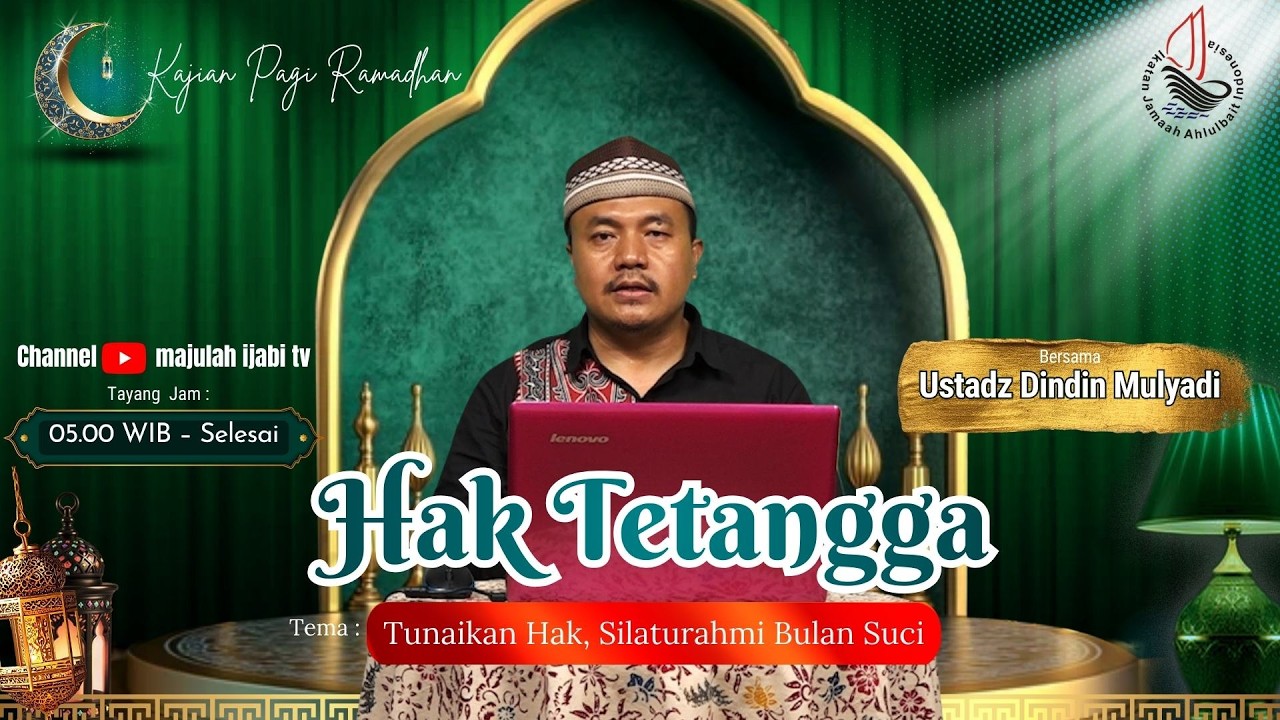Hak Tetangga | Kajian Risalah Al-Huquq | Episode 9