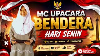 MC UPACARA BENDERA HARI SENIN - CARA MEMBACA SUSUNAN UPACARA BENDERA HARI SENIN