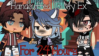 Handcuffed To My Ex FOR 24 HOURS | Gacha Life |