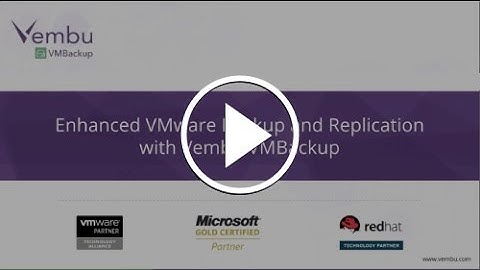 Enhanced VMware Backup and Replication with Vembu VMBackup v3.6!