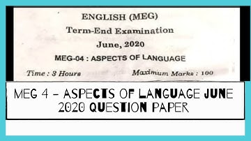 MEG 4 | ASPECTS OF LANGUAGE | JUNE 2020 TEE QUESTION PAPER | EXAM CONDUCTED ON 21st SEPTEMBER 2020