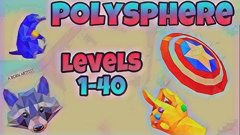 Polysphere! Levels 1-40