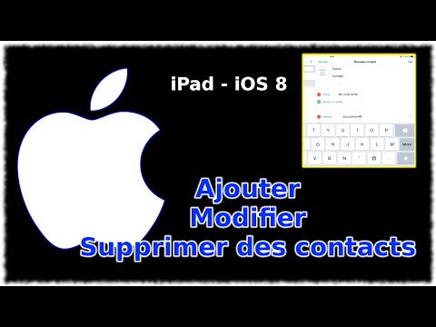 Tuto iPad - Ajouter, modifier et supprimer des contacts (iOS8)