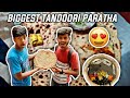 Biggest Tandoori Paratha || Street food of India😍😍