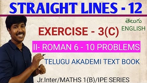 STRAIGHT LINES 12/EXERCISE 3(C) second roman 6 to 10 problems/Class 11/Maths 1(B)