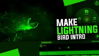 How To Make Lightning Bird Intro In Kinemaster In Hindi || Kinemaster intro