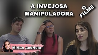 Filme completo- A invejosa manipuladora