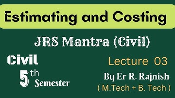 Estimating and Costing   II    Lecture  03   II    Unit 01