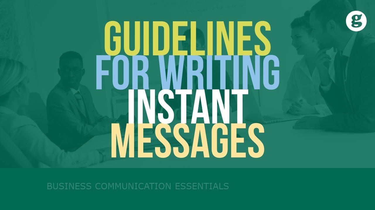 instant message คือ  New  Guidelines for Writing Instant Messages