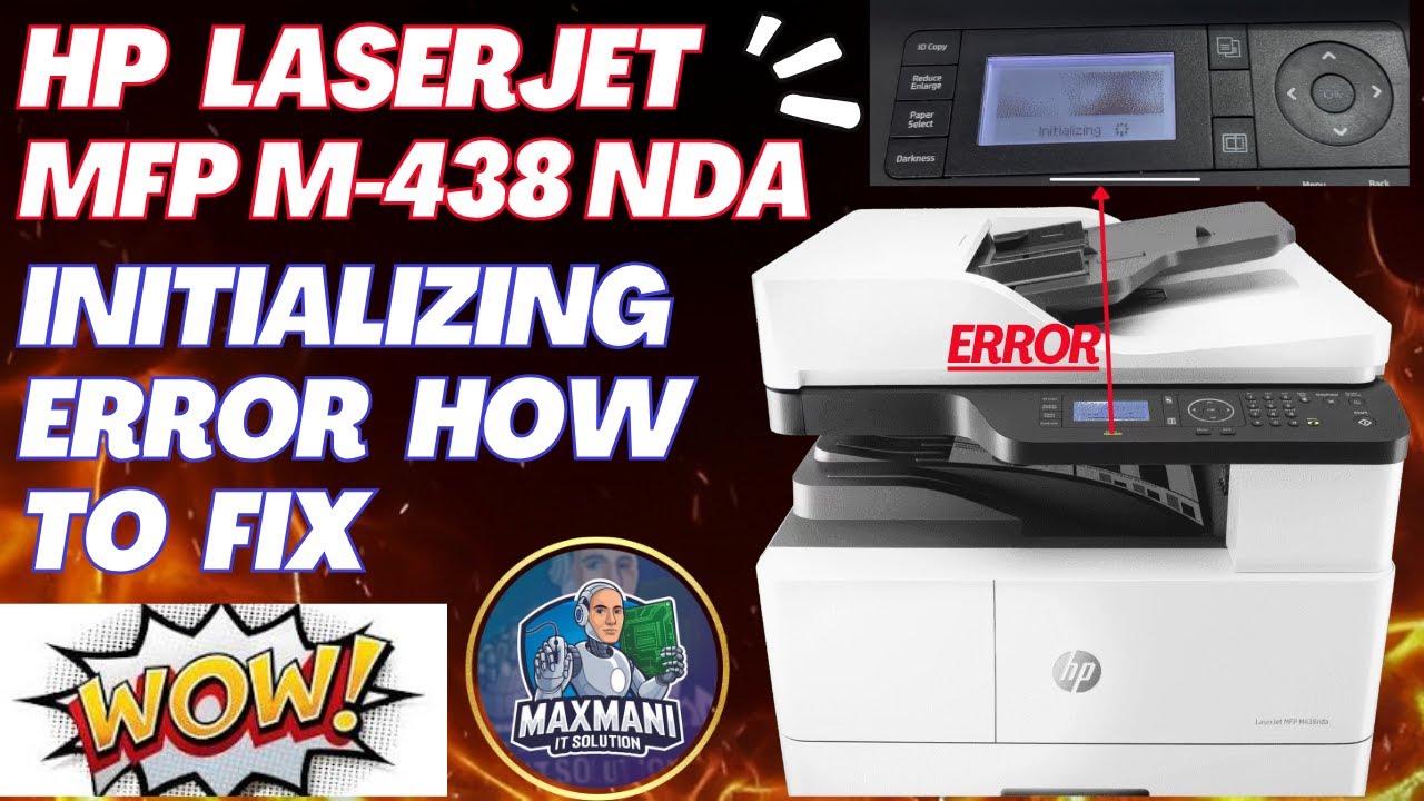 HP LaserJet MFP M438nda Printer initialization error paper jaam issue 