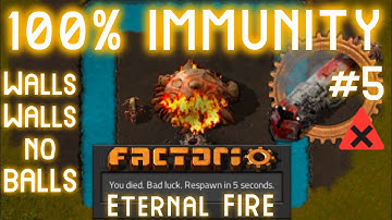 Walls Walls no Balls__Eternal Fire // Factorio DeathWorld but Biter Bases are INDESTRUCTIBLE... #5