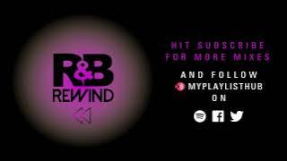 R&B THROWBACK DJ MIX | 80s R&B 90s R&B & 00s R&B - RNB ANTHEMS | R&B Playlist | R&B mix | rnb mix