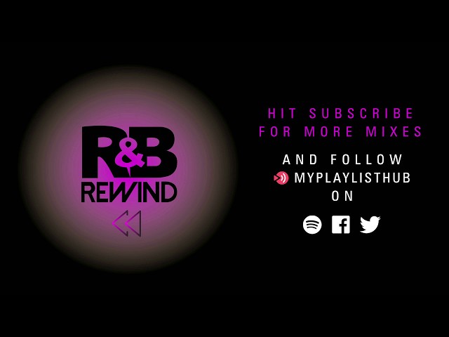 R&B THROWBACK DJ MIX | 80s R&B 90s R&B & 00s R&B - RNB ANTHEMS | R&B Playlist | R&B mix | rnb mix class=