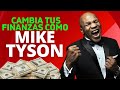 Cambia tus finanzas como Mike Tyson | Andres Gutierrez El machete pa' tu billete