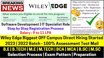 Wiley Edge Biggest OFF-Campus Direct Hiring Started For 2023 |2022 Batch | Exam Mail Salary 9-11 LPA