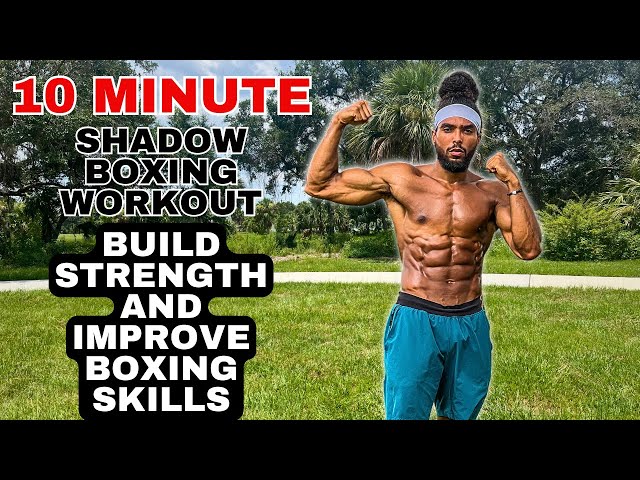 Shadow Boxing Workout for Stronger Body and Focused Mind