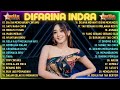 DIFARINA INDRA PALING TRENDING 2023 | SIA SIA MENGHARAP CINTAMU || LAGU DANGDUT FULL ALBUM VIRAL