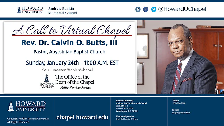 Rev. Dr. Calvin O. Butts, III | Andrew Rankin Memorial Chapel | Howard University